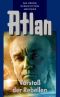 [Atlan Blauband 45] • Vorstoß der Rebellen